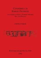Christianity in Roman Pannonia Gaspar Dorottya