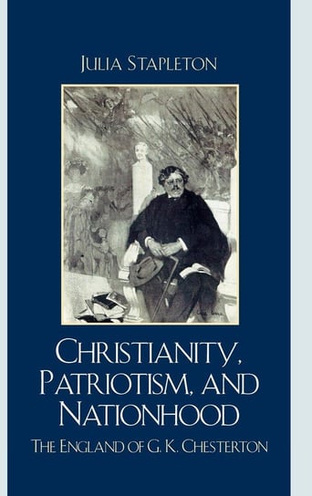 Christianity, Patriotism, and Nationhood Stapleton Julia