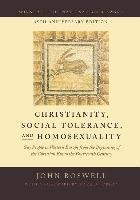 Christianity, Social Tolerance, and Homosexuality Boswell John