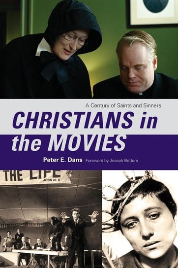 CHRISTIANS IN THE MOVIES Dans Peter E.