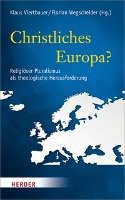 Christliches Europa? Herder Verlag Gmbh, Verlag Herder