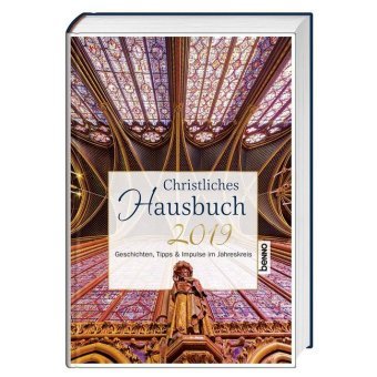 Christliches Hausbuch 2019 Benno Verlag Gmbh, Benno