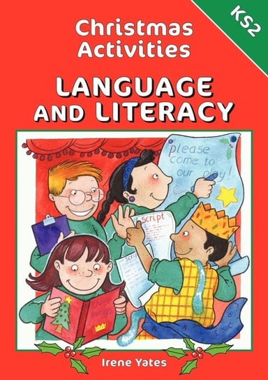 Christmas Activities-Language and Literacy KS2 Yates Irene