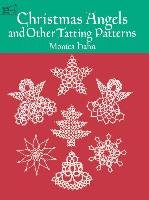 Christmas Angels and other Tatting Patterns Hahn Monica