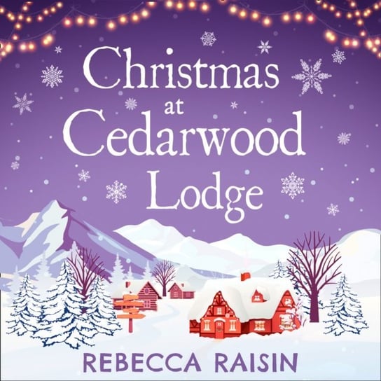 Christmas At Cedarwood Lodge. Celebrations & Confetti at Cedarwood Lodge. Brides & Bouquets at Cedarwood Lodge. Midnight & Mistletoe at Cedarwood Lodge Raisin Rebecca