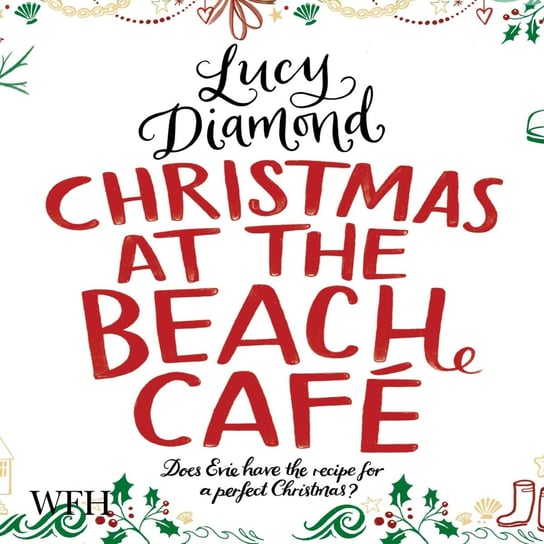 Christmas at the Beach Café Diamond Lucy