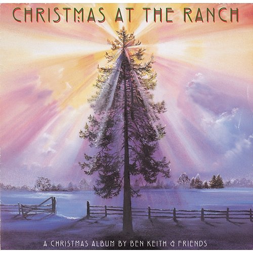 Christmas At The Ranch Ben Keith & Friends