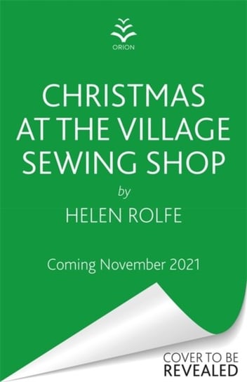 Christmas at the Village Sewing Shop Helen Rolfe