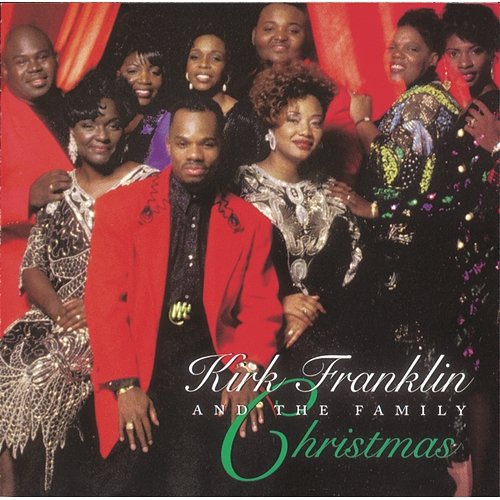 Christmas Kirk Franklin & The Family
