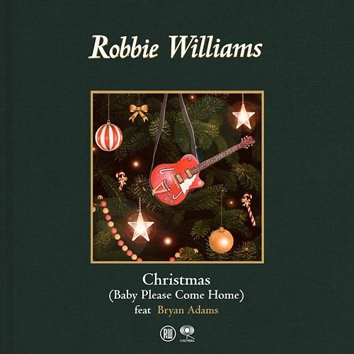 Christmas (Baby Please Come Home) Robbie Williams feat. Bryan Adams