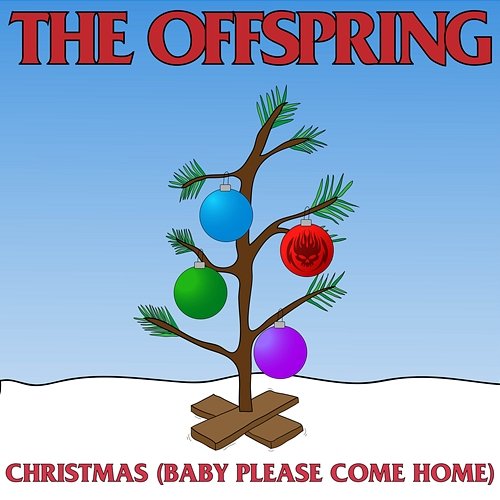 Christmas (Baby Please Come Home) The Offspring
