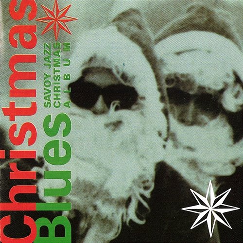 Christmas Blues: Savoy Jazz Christmas Album Various Artists