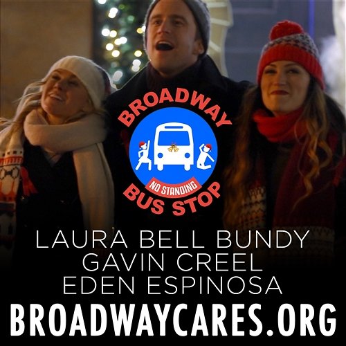 Christmas Broadway Bus Stop Laura Bell Bundy, Gavin Creel & Eden Espinosa