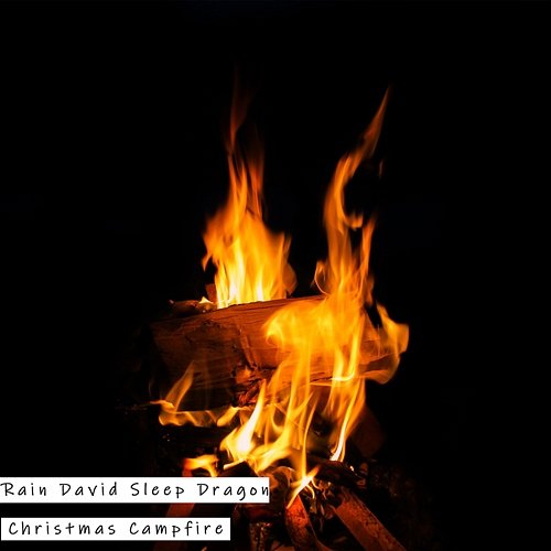 Christmas Campfire Rain David Sleep Dragon