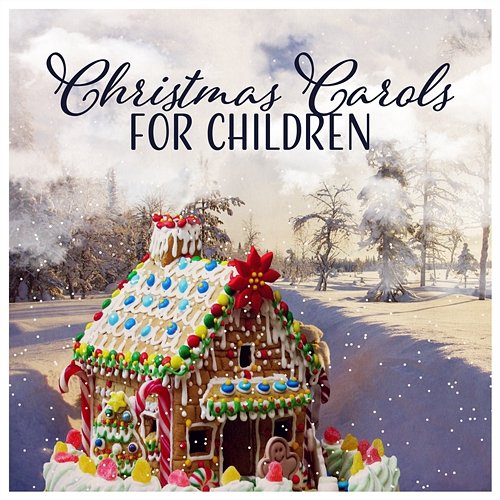 Christmas Carols for Children - Santa Claus, Falling Snow, Magic Star, Relaxing Time for Kids Various Artists