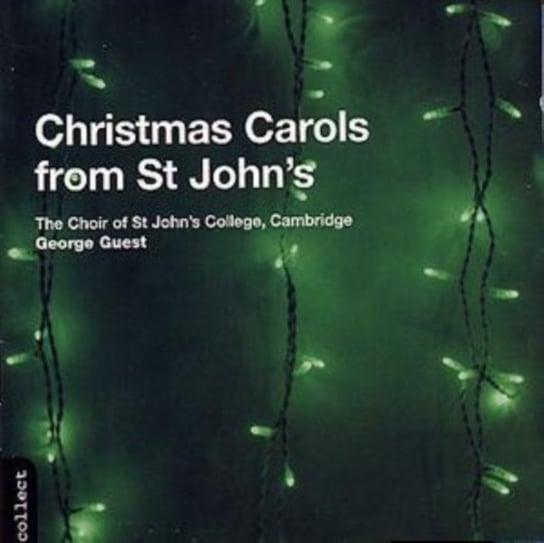 Christmas Carols From St John's Various Artists