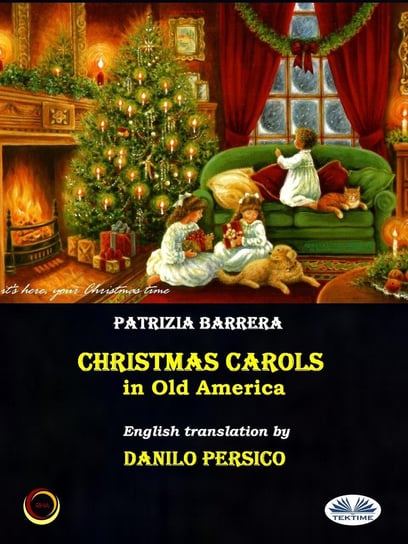 Christmas Carols In Old America Patrizia Barrera