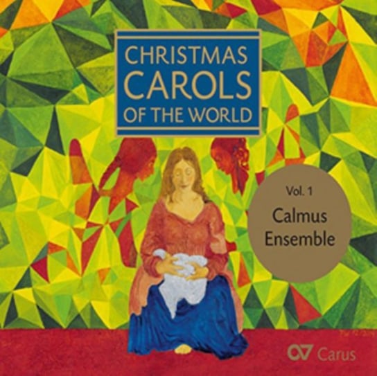Christmas Carols Of The World. Volume 1 Calmus Ensemble