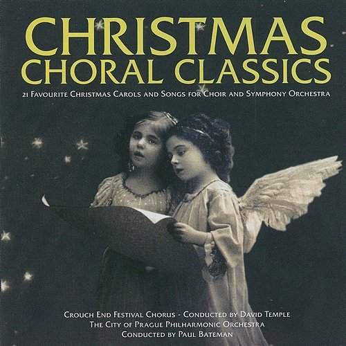 Christmas Choral Classics The City of Prague Philharmonic Orchestra