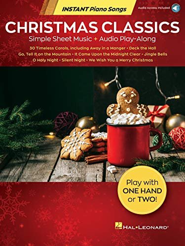 Christmas Classics - Instant Piano Songs: Simple Sheet Music + Audio Play-Along Opracowanie zbiorowe
