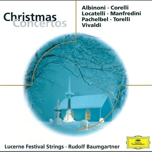 Christmas Concertos Wolfgang Schneiderhan, Eduard Kaufmann, Festival Strings Lucerne, Rudolf Baumgartner