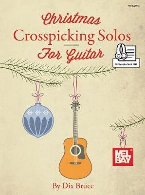 Christmas Crosspicking Solos for Guitar Bruce Dix