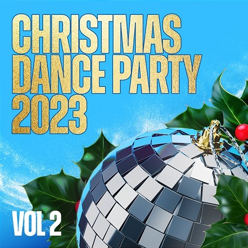 Christmas Dance Party Vol. 2 Santa is a DJ