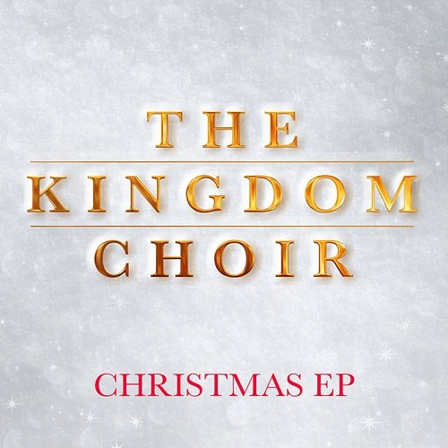 Christmas EP The Kingdom Choir