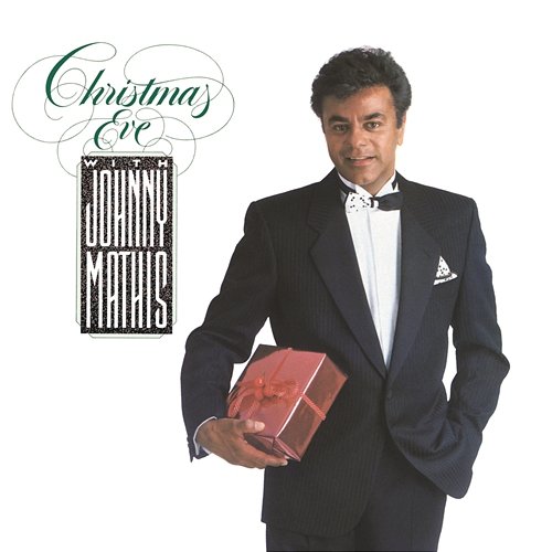 Christmas Eve With Johnny Mathis Johnny Mathis