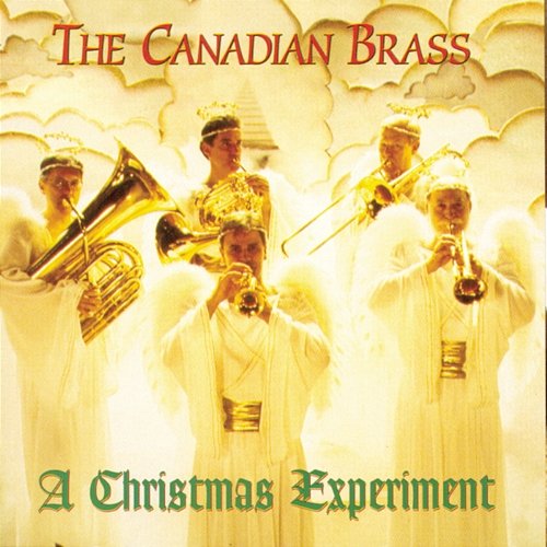 Christmas Experiment The Canadian Brass