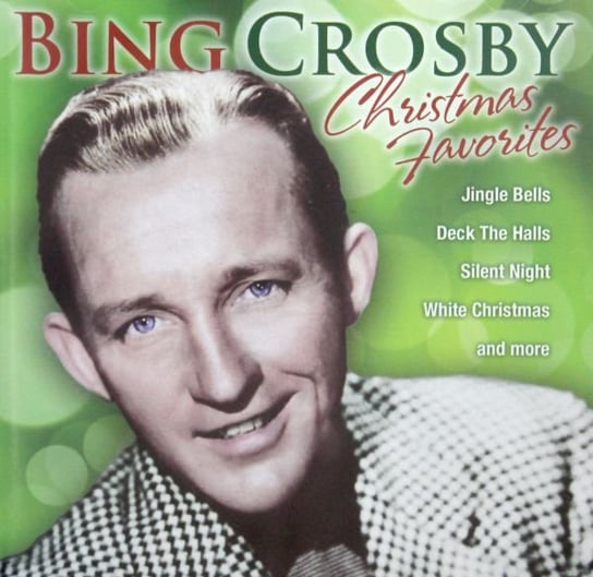 Christmas Favorites Crosby Bing