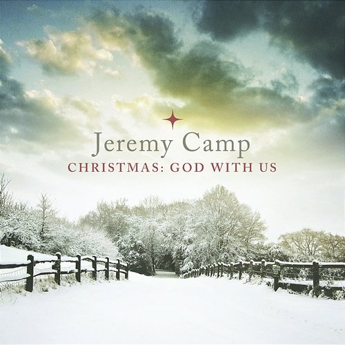 Christmas: God With Us Jeremy Camp