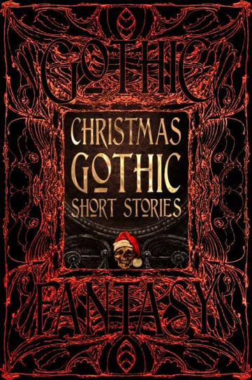Christmas Gothic Short Stories Opracowanie zbiorowe