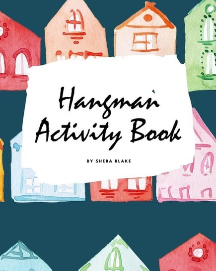 Christmas Hangman Activity Book for Children (8x10 Puzzle Book / Activity Book) Blake Sheba