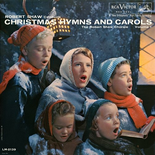 Christmas Hymns and Carols, Vol 1 (Expanded) The Robert Shaw Chorale