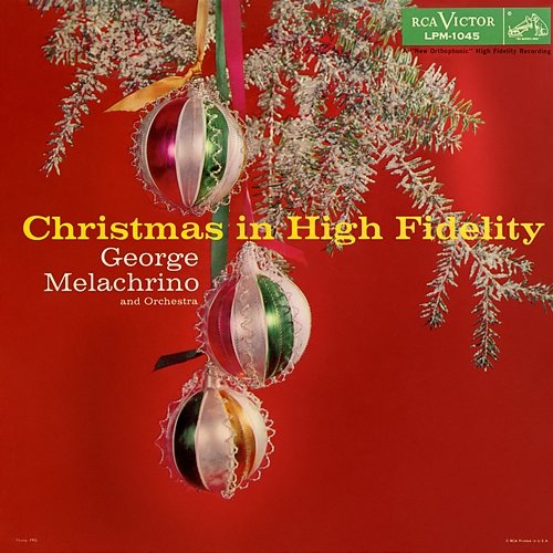 Christmas In High Fidelity George Melachrino And His Orchestra
