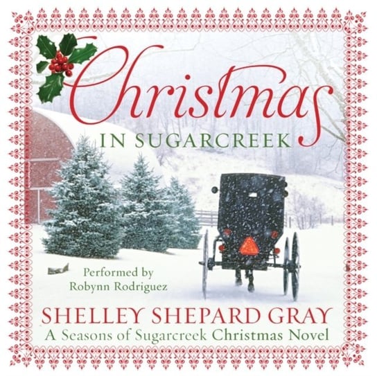 Christmas in Sugarcreek Gray Shelley Shepard