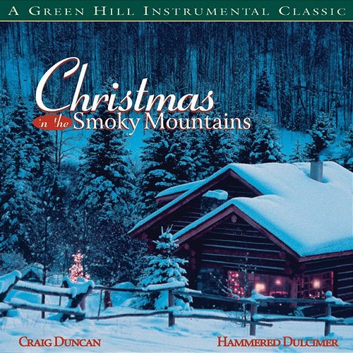 Christmas In The Smoky Mountains Craig Duncan