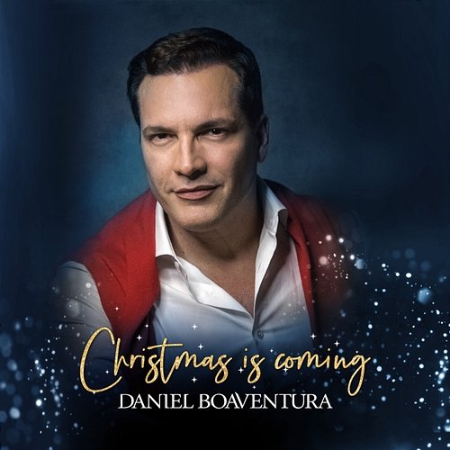 Christmas Is Coming Daniel Boaventura