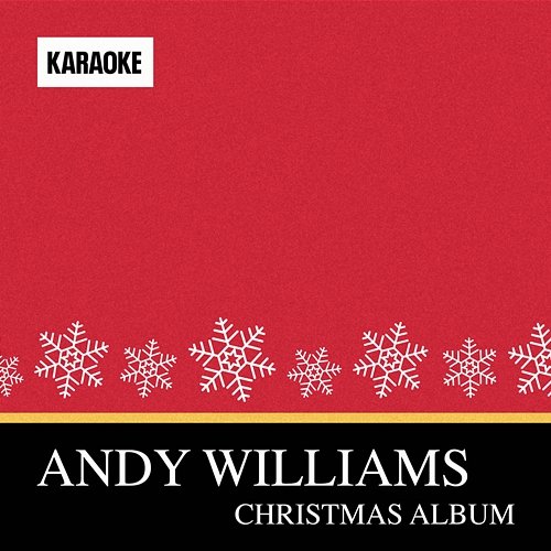 Christmas Karaoke Andy Williams