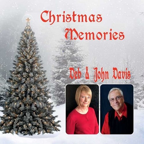 Christmas Memories Deb & John Davis