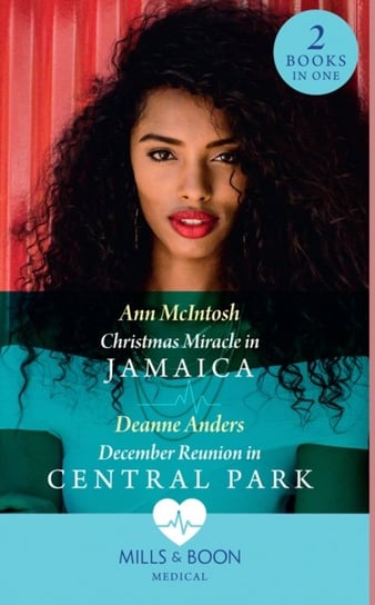 Christmas Miracle In Jamaica / December Reunion In Central Park: Christmas Miracle in Jamaica (the Christmas Project) / December Reunion in Central Park (the Christmas Project) McIntosh Ann