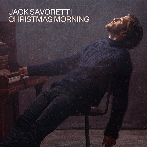 Christmas Morning Jack Savoretti