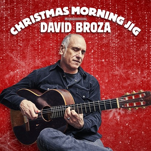 Christmas Morning Jig David Broza