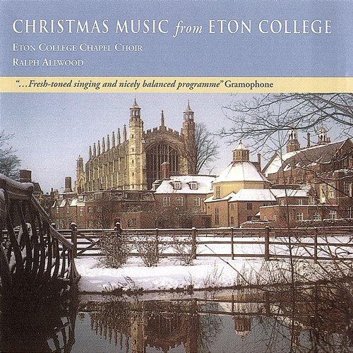 Christmas Music from Eton College Ralph Allwood, Eton College Chapel Choir, Thomas Winpenny