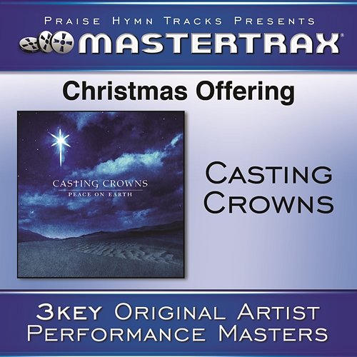 Christmas Offering [Performance Tracks] Casting Crowns