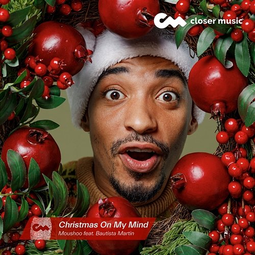 Christmas On My Mind Moushoo feat. Bautista Martin