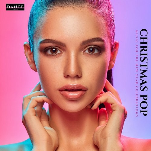 Christmas Pop - Music for Pre New Year Celebrations Holiday Festival EDM
