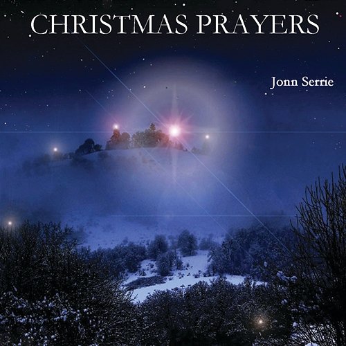 Christmas Prayers Jonn Serrie