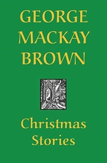 Christmas Stories Mackay Brown George